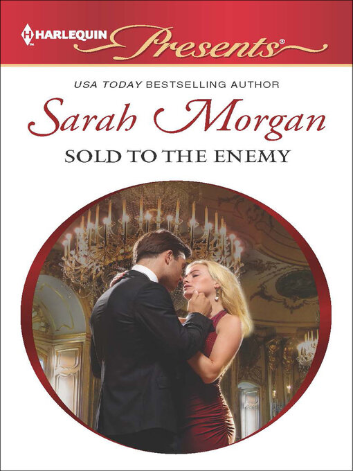 Title details for Sold to the Enemy by Sarah Morgan - Available